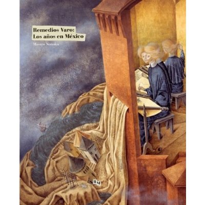 REMEDIOS VARO THE MEXICAN YEARS /ANGLAIS