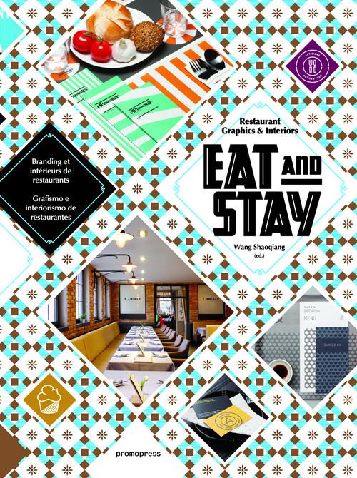EAT & STAY - RESTAURANT GRAPHICS & INTERIORS /ANGLAIS