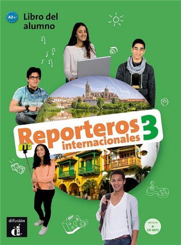 REPORTEROS INTERNACIONALES 3 - LIVRE DE L'ELEVE