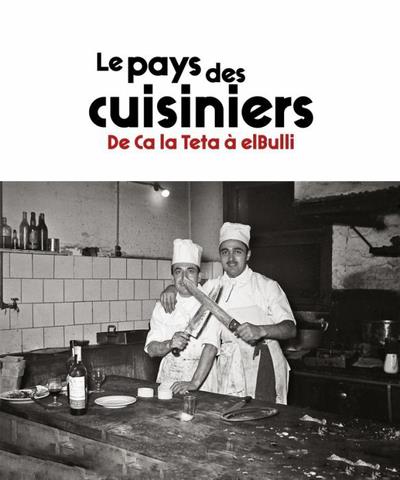 LE PAYS DES CUISINIERS