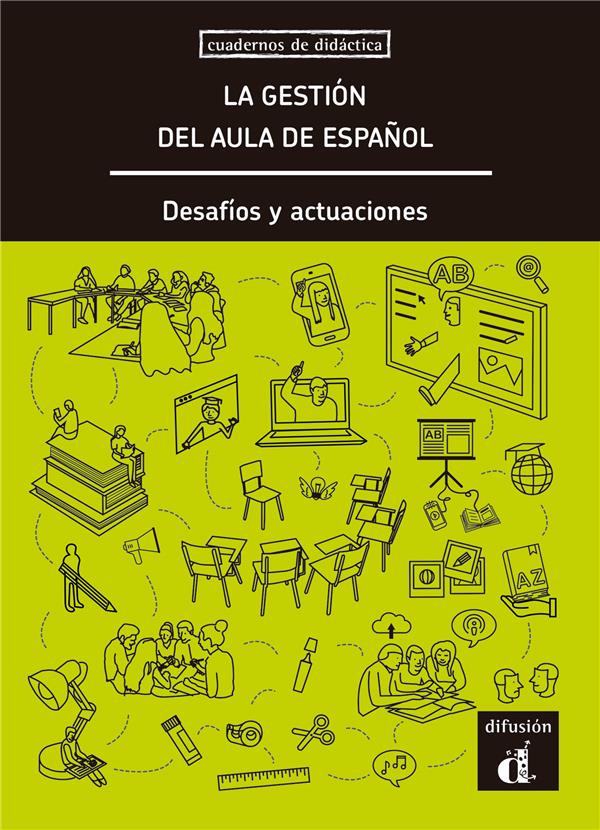 LA GESTION DEL AULA DE ESPANOL - DESAFIOS Y ACTUACIONES