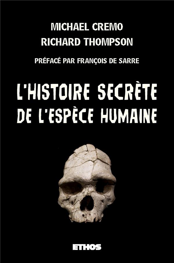 L'HISTOIRE SECRETE DE L'ESPECE HUMAINE