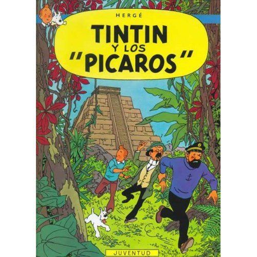 TINTIN ET LES PICAROS (ESPAGNOL NE 2011)