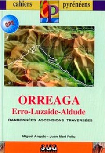 ORREAGA, ERRO, LUZAIDE, ALDUDE - (LIBRO+MAPA GPS) - CAHIERS PYRENEENS
