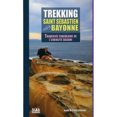 TREKKING ST. SEBASTIEN - BAYONNE - TRAVERSEE CIRCULAIRE DE L'EUROCITE