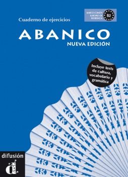 ABANICO (NOUVELLE EDITION) B2 - CAHIER D'EXERCICES