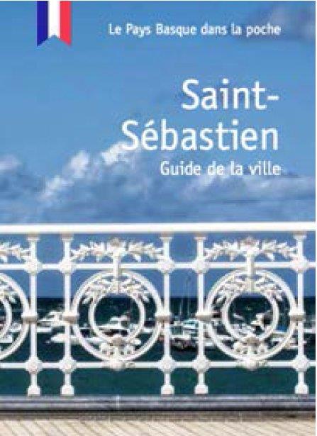 SAINT-SEBASTIEN - GUIDE DE LA VILLE