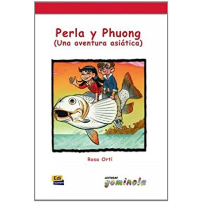 PERLA Y PHUONG UNA AVENTURA ASIATICA