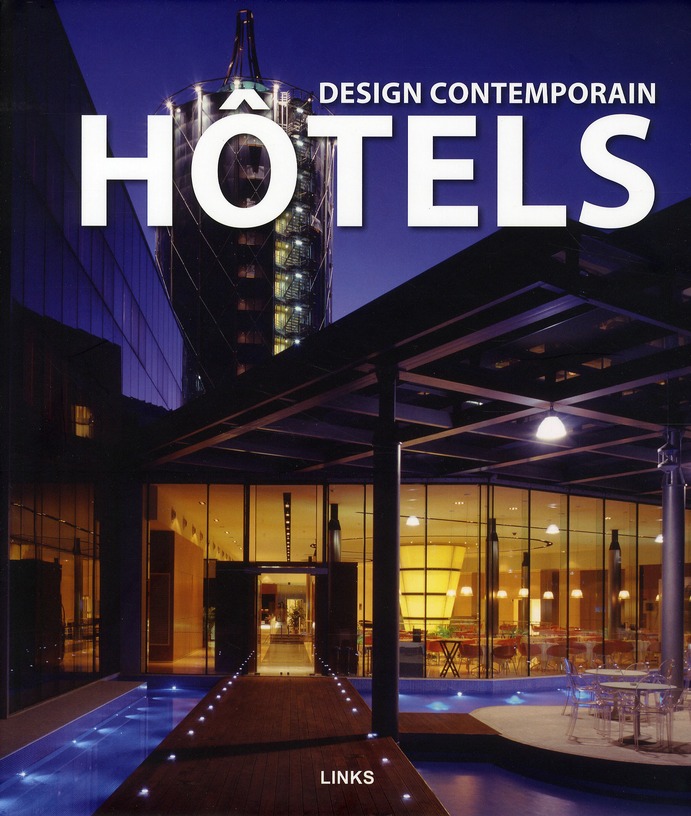 DESIGN CONTEMPORAIN : HOTELS