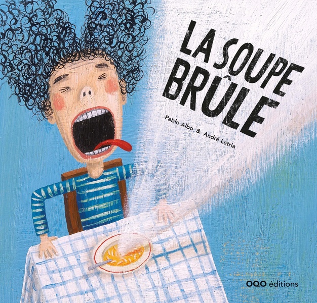 LA SOUPE BRULE