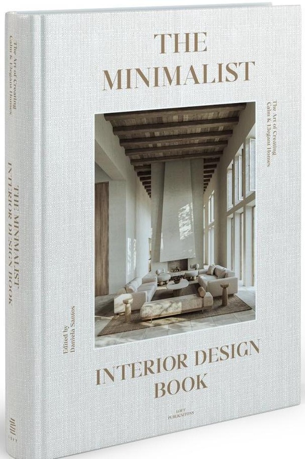 THE MINIMALIST INTERIOR DESIGN BOOK