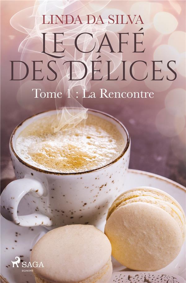 CAFE DELICES TOME 1 RENCONTRE