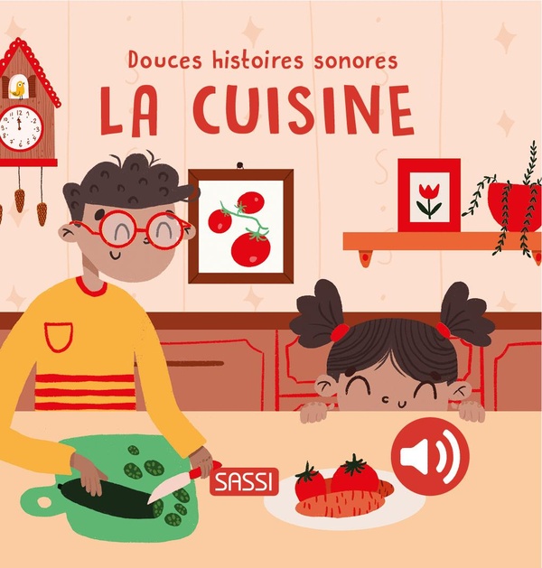 LA CUISINE - DOUCES HISTOIRES SONORES