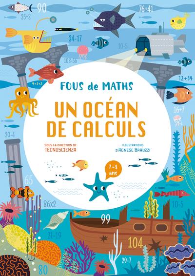 CAHIER UN OCEAN DE CALCULS - FOUS DE MATHS
