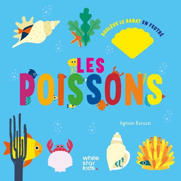 LES POISSONS - SOULEVE LE RABAT EN FEUTRE