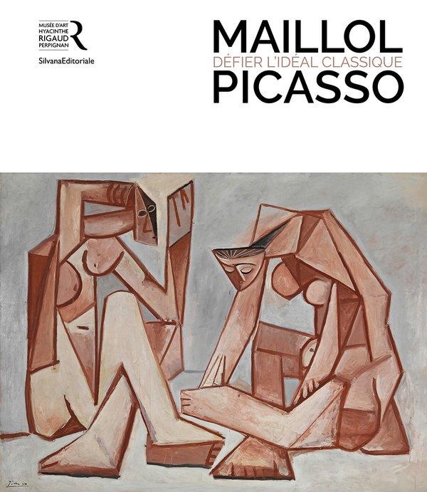 MAILLOL - PICASSO : DEFIER L'IDEAL CLASSIQUE