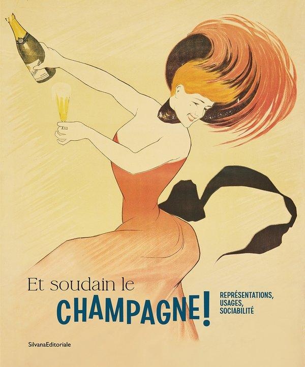 ET SOUDAIN LE CHAMPAGNE ! : REPRESENTATIONS, USAGES, SOCIABILITE