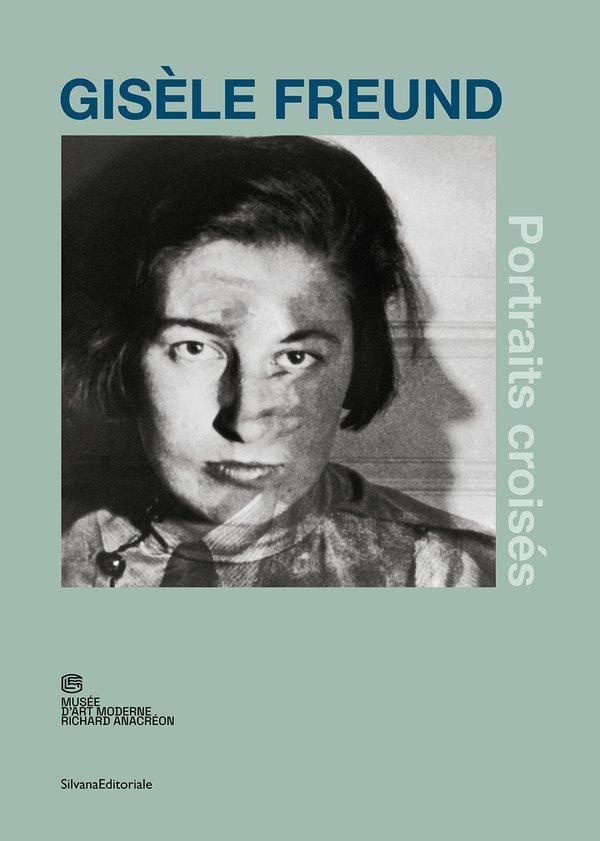 GISELE FREUND, PORTRAITS CROISES