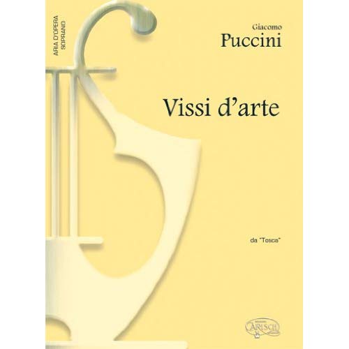 GIACOMO PUCCINI: VISSI D ARTE, DA TOSCA (SOPRANO)