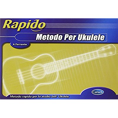 RAPIDO - METODO PER UKULELE