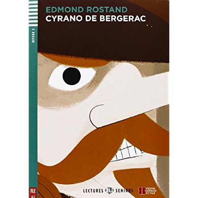 CYRANO DE BERGERAC + CD - LECTURES ELI SENIORS / A2