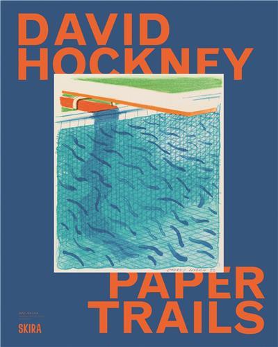 DAVID HOCKNEY PAPER TRAILS /ANGLAIS