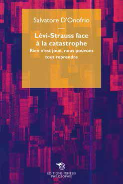 LEVI-STRAUSS FACE A LA CATASTROPHE.