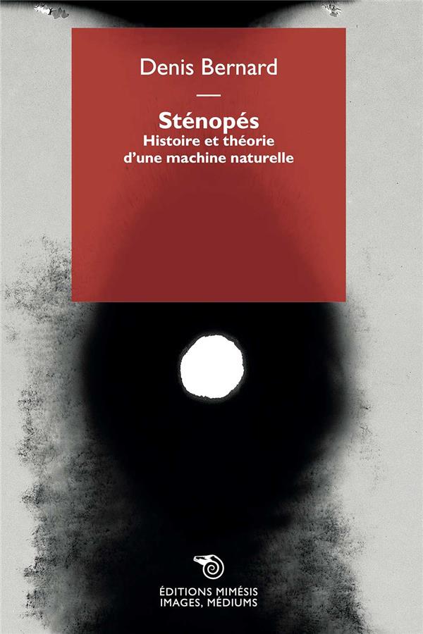 STENOPES - HISTOIRE ET THEORIE D UNE MACHINE NATURELLE