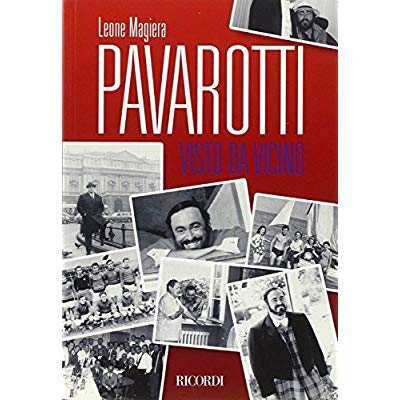 PAVAROTTI VISTO DA VICINO
