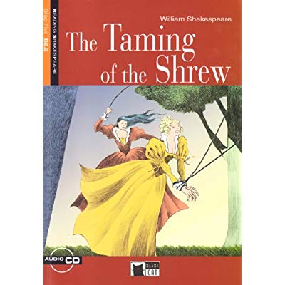 TAMING OF THE SHREW