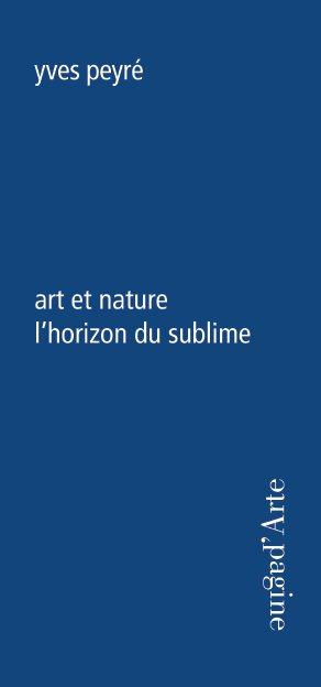 ART ET NATURE, L'HORIZON DU SUBLIME