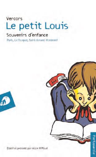 LE PETIT LOUIS - SOUVENIRS D'ENFANCE / PARIS, LE TOUQUET, SAINT-AMAND-MONTROND