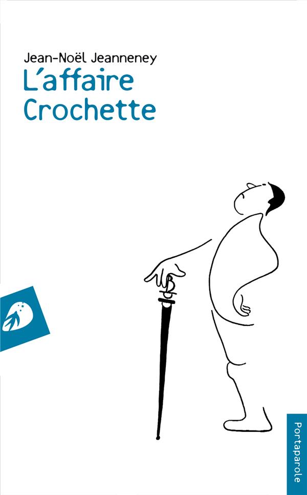 L AFFAIRE CROCHETTE