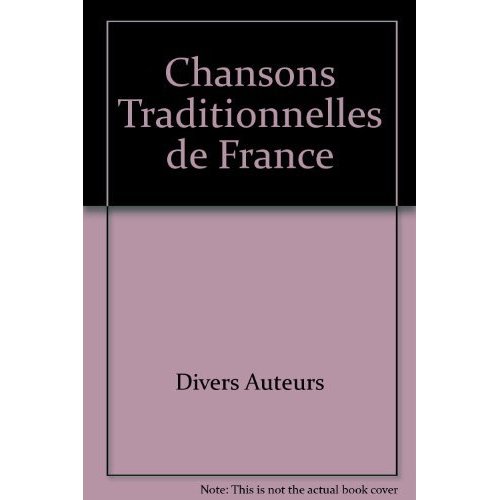 CHANSONS TRADITIONNELLES DE FRANCE + CD POUR VIOLON