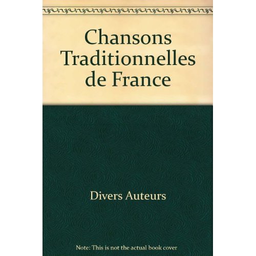 CHANSONS TRADITIONNELLES DE FRANCE + CD SAXOPHONE ALTO