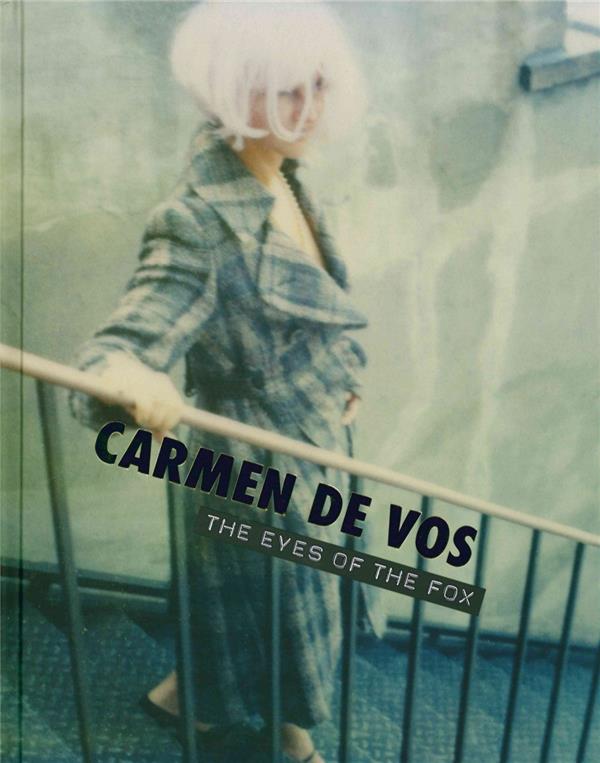 CARMEN DE VOS - THE EYES OF THE FOX