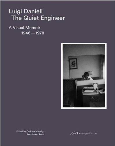 LUIGI DANIELI THE QUIET ENGINEER /ANGLAIS