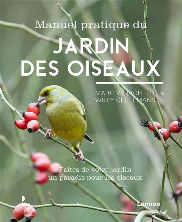 MANUEL PRATIQUE DU JARDIN DES OISEAUX