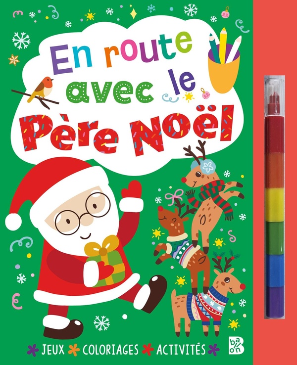 EN ROUTE AVEC LE PERE NOEL (LIVRE AVEC FEUTRE)
