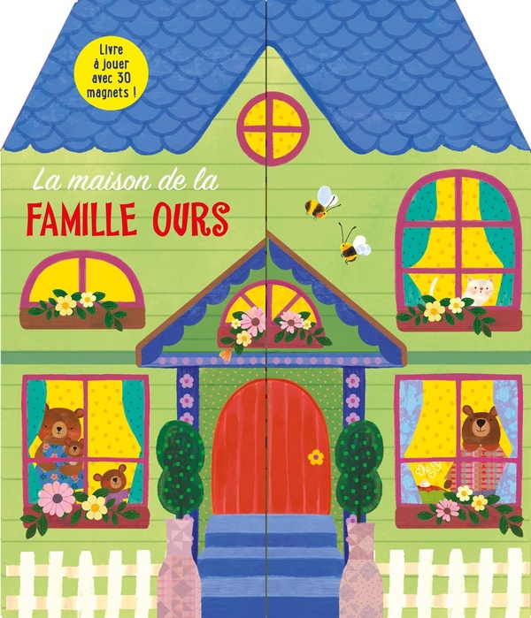 LIVRE MAGNETIQUE : LA MAISON DE LA FAMILLE OURS