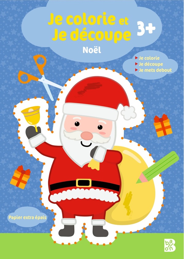 JE COLORIE ET JE DECOUPE : NOEL