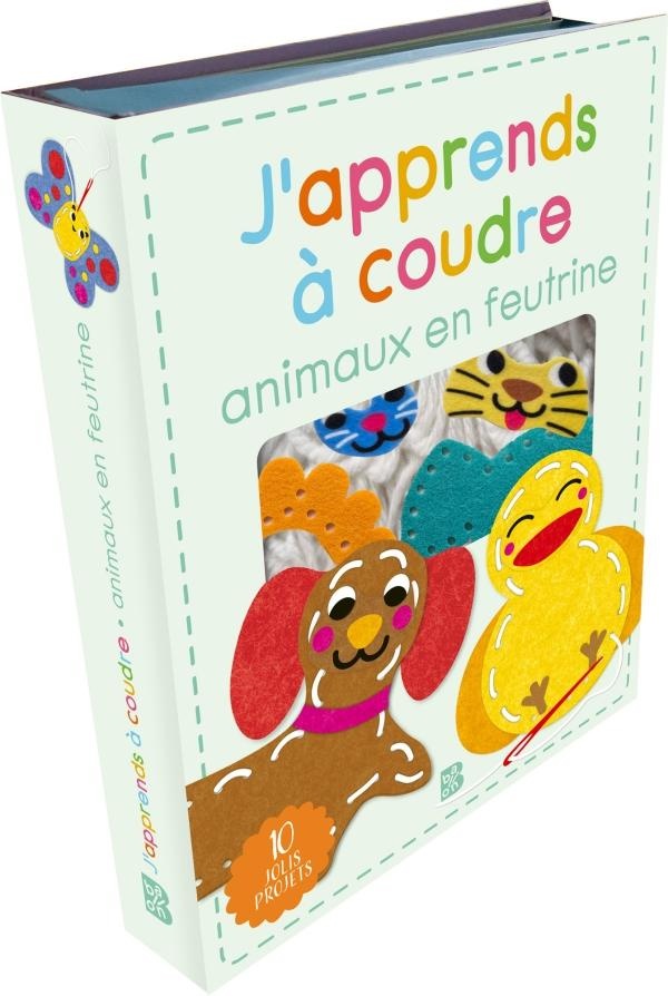 J'APPRENDS A COUDRE - ANIMAUX EN FEUTRINE