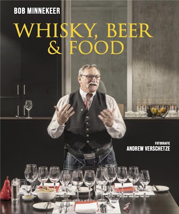 WHISKY, BEER AND FOOD.