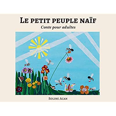 LE PETIT PEUPLE NAIF - CONTE POUR ADULTES