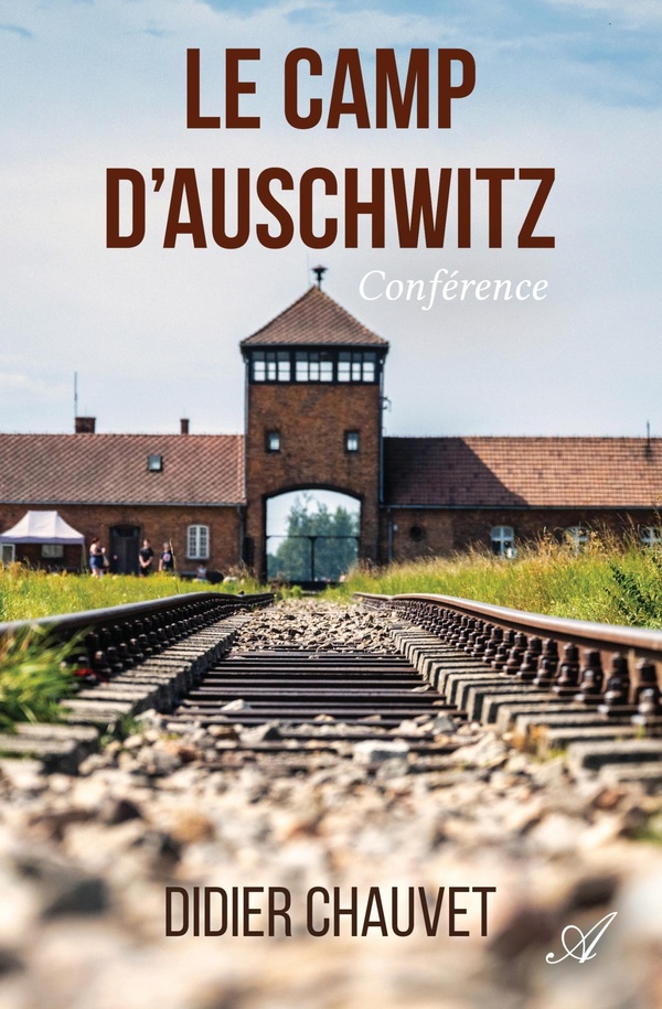 LE CAMP D'AUSCHWITZ