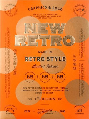 NEW RETRO : 20TH ANNIVERSARY EDITION: GRAPHICS & LOGOS IN RETRO STYLE /ANGLAIS