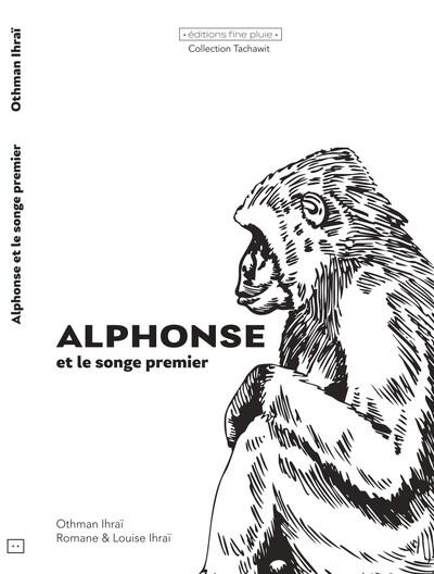 ALPHONSE ET LE SONGE PREMIER