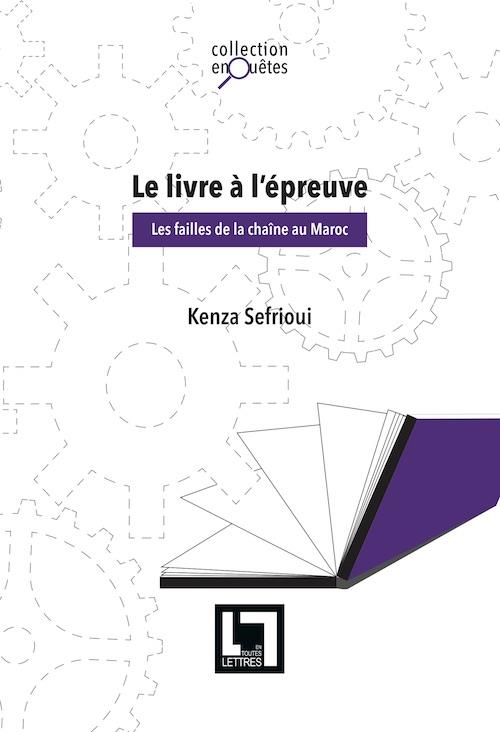LE LIVRE A L'EPREUVE, LES FAILLES DE LA CHAINE AU MAROC