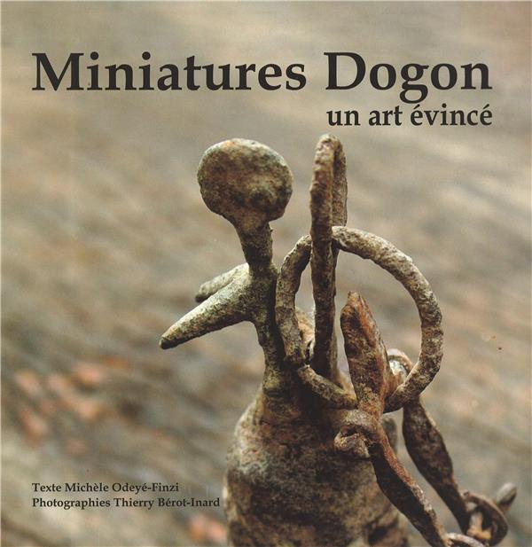 MINIATURES DOGON, UN ART EVINCE