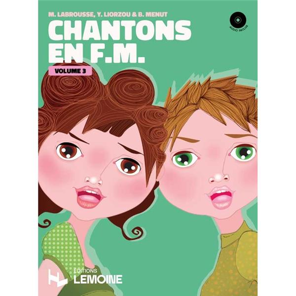 CHANTONS EN FM VOL.3 + CD --- FORMATION MUSICALE